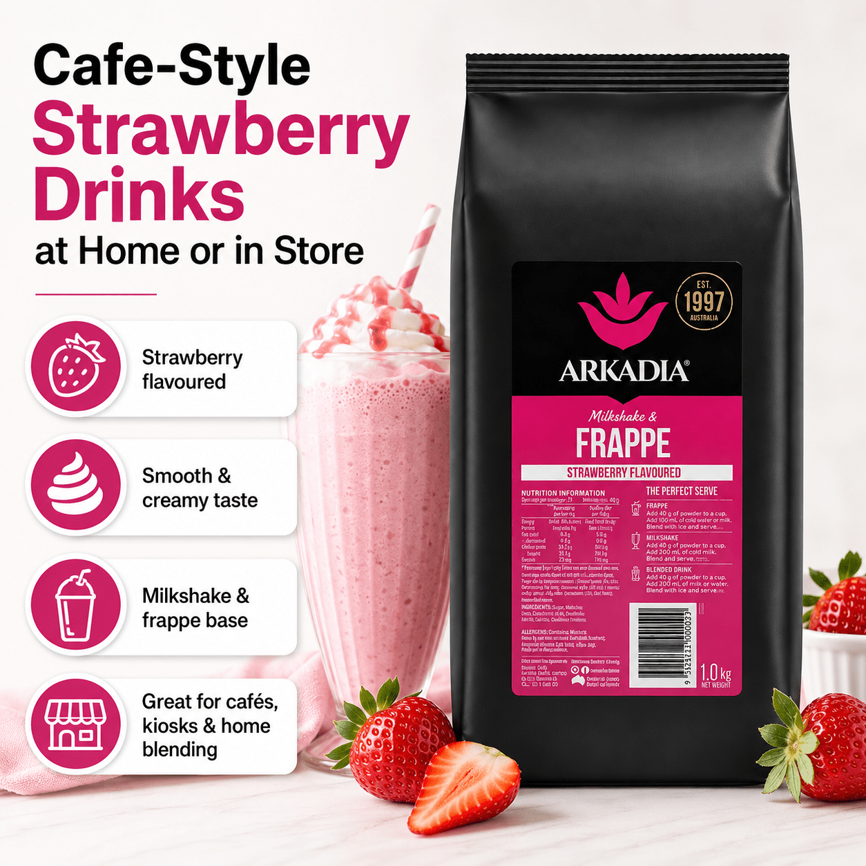 A black bag of Arkadia Strawberry Flavouring next to a pink strawberry milkshake, with promotional text and icons on the left side. The bag features a pink and black label with the brand name 'ARKADIA' and product name 'Strawberry Frappe'.
